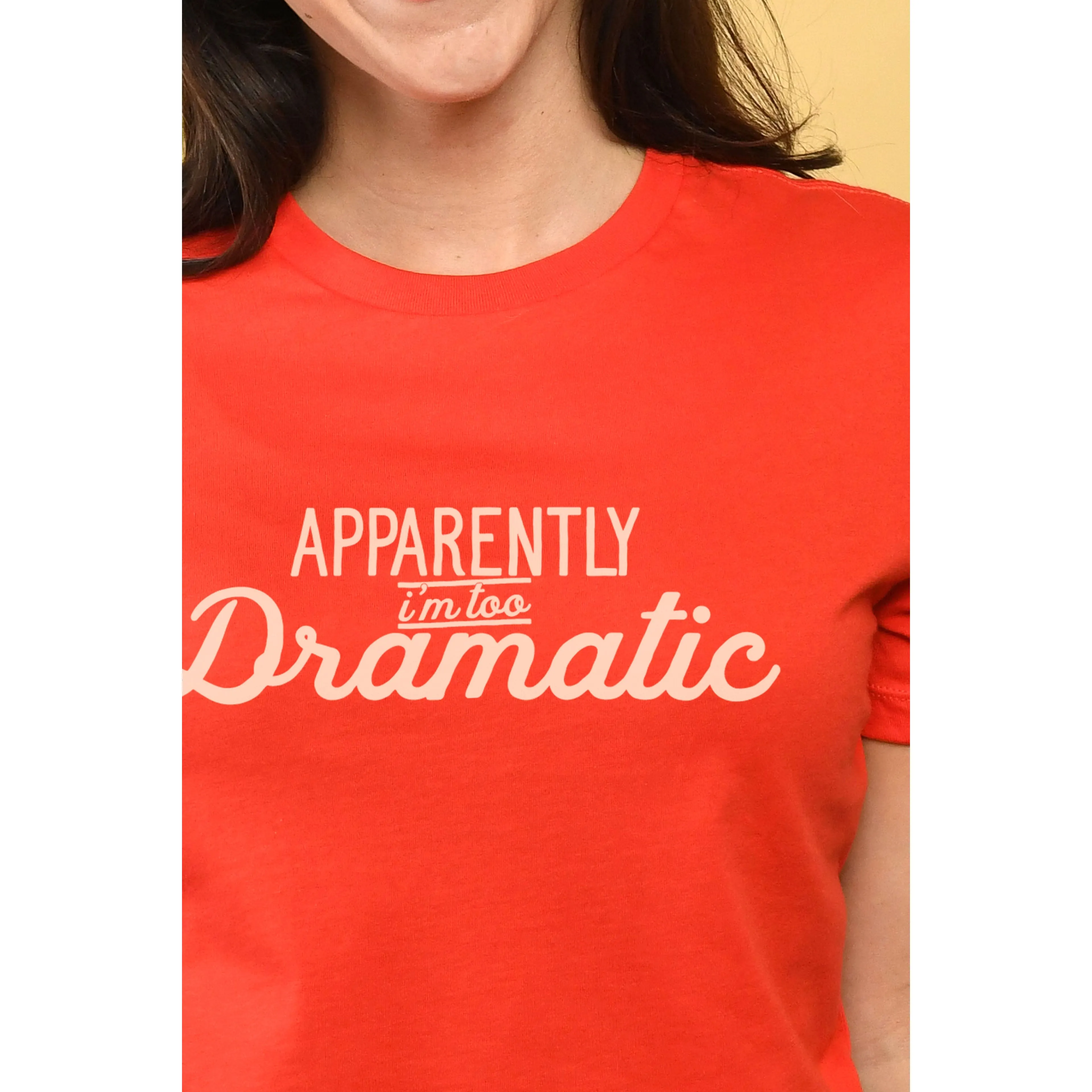 Apparently I'm Dramatic