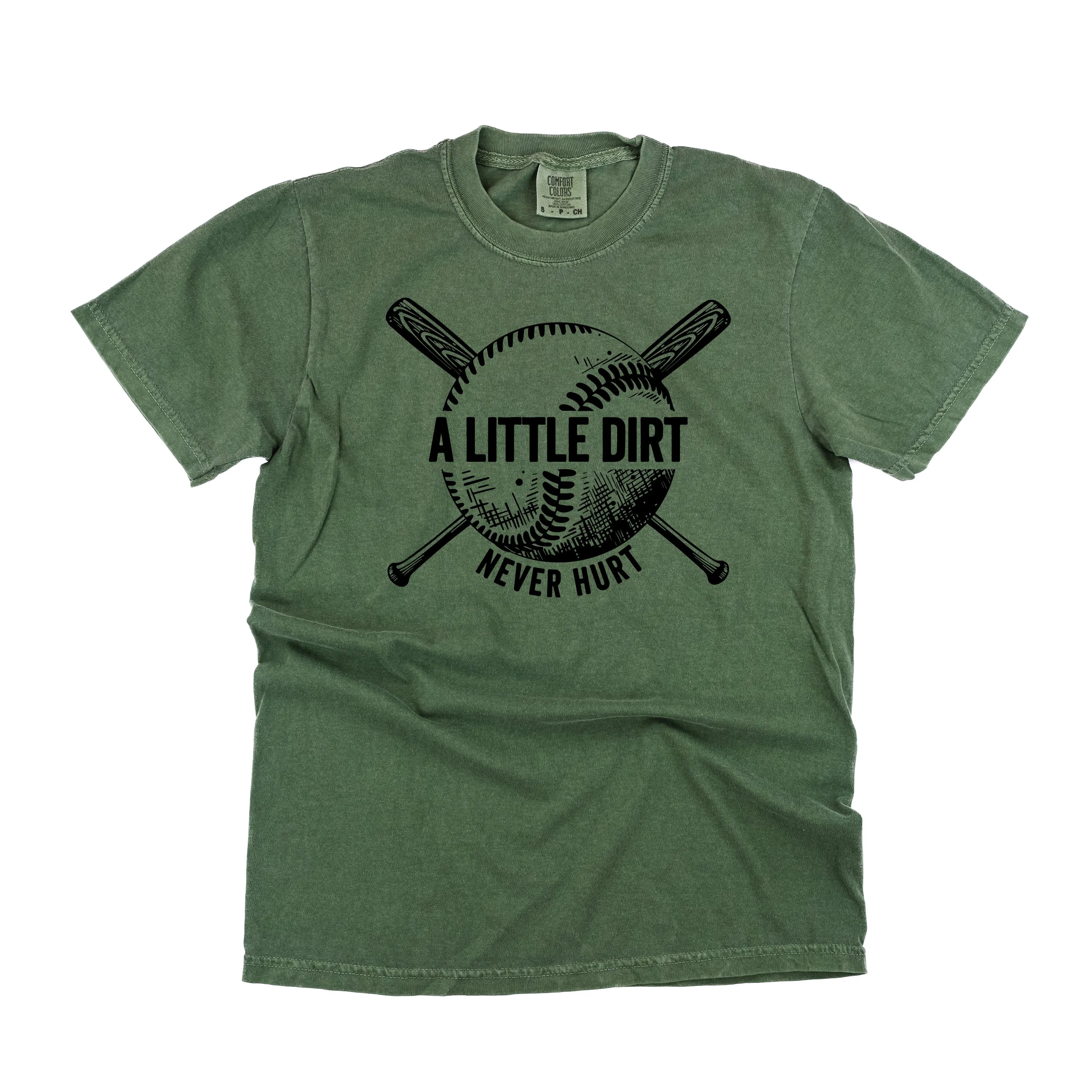 Baseball - A Little Dirt Never Hurt - SHORT SLEEVE COMFORT COLORS TEE