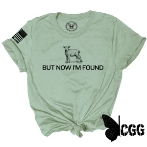 BUT NOW I'M FOUND Tee
