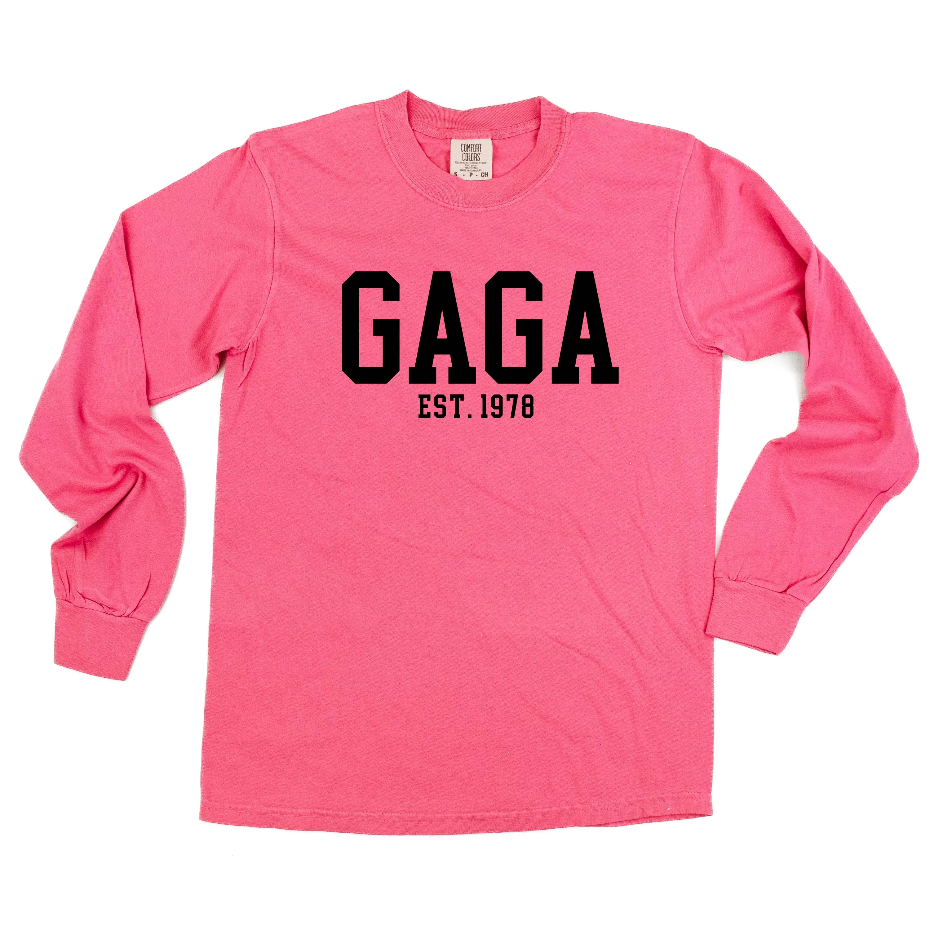 Gaga - EST. (Select Your Year) - LONG SLEEVE COMFORT COLORS TEE
