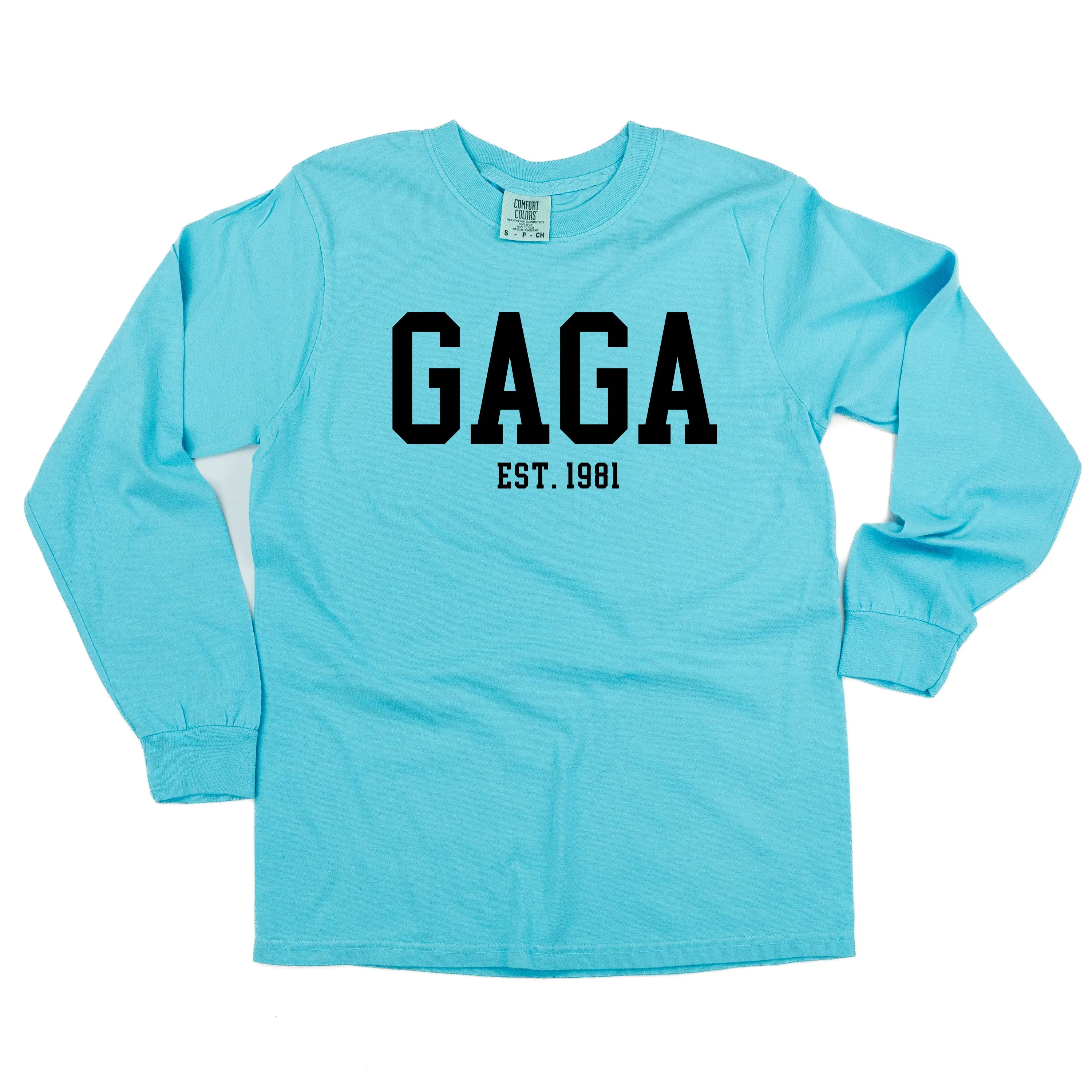 Gaga - EST. (Select Your Year) - LONG SLEEVE COMFORT COLORS TEE