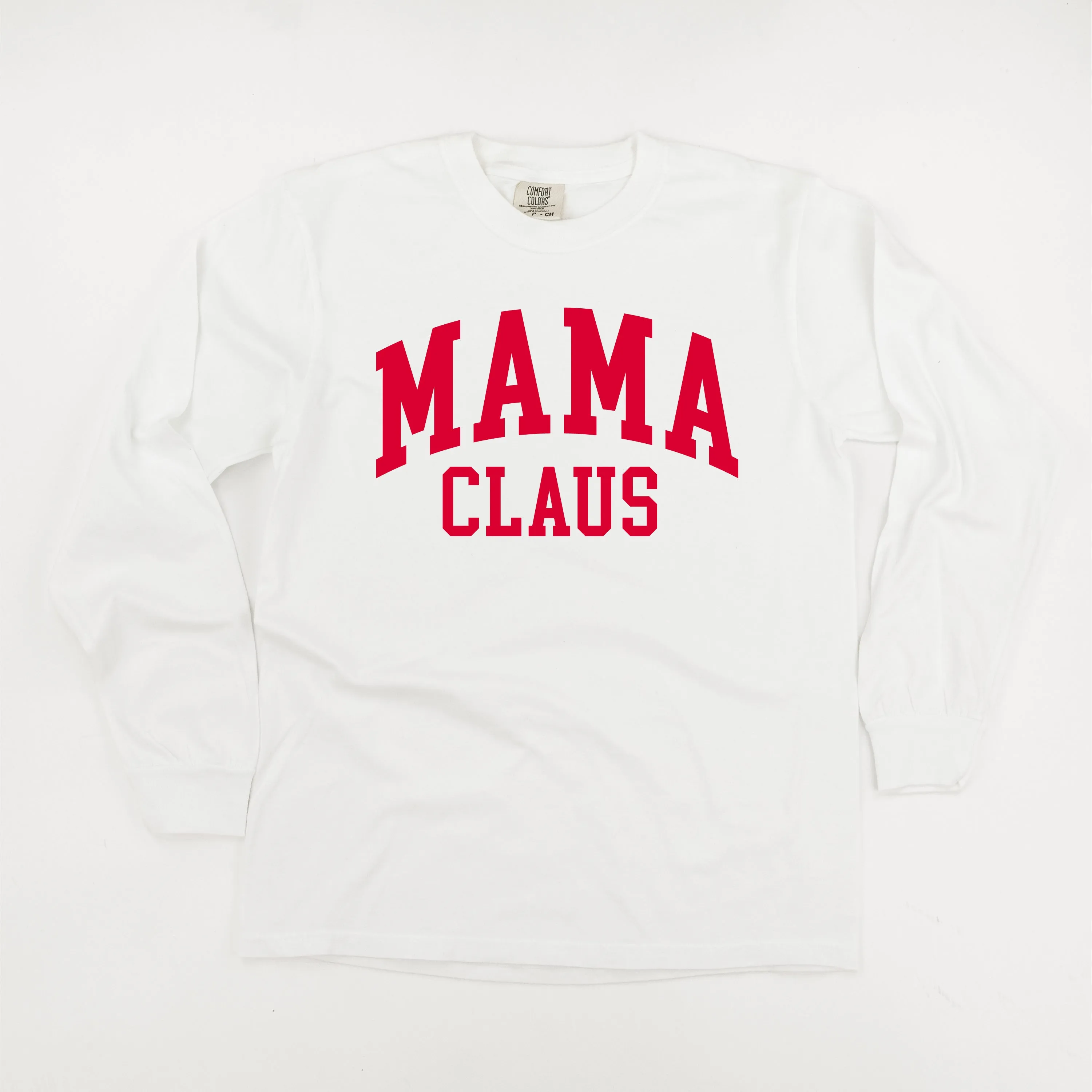Mama Claus - LONG SLEEVE Comfort Colors Tee