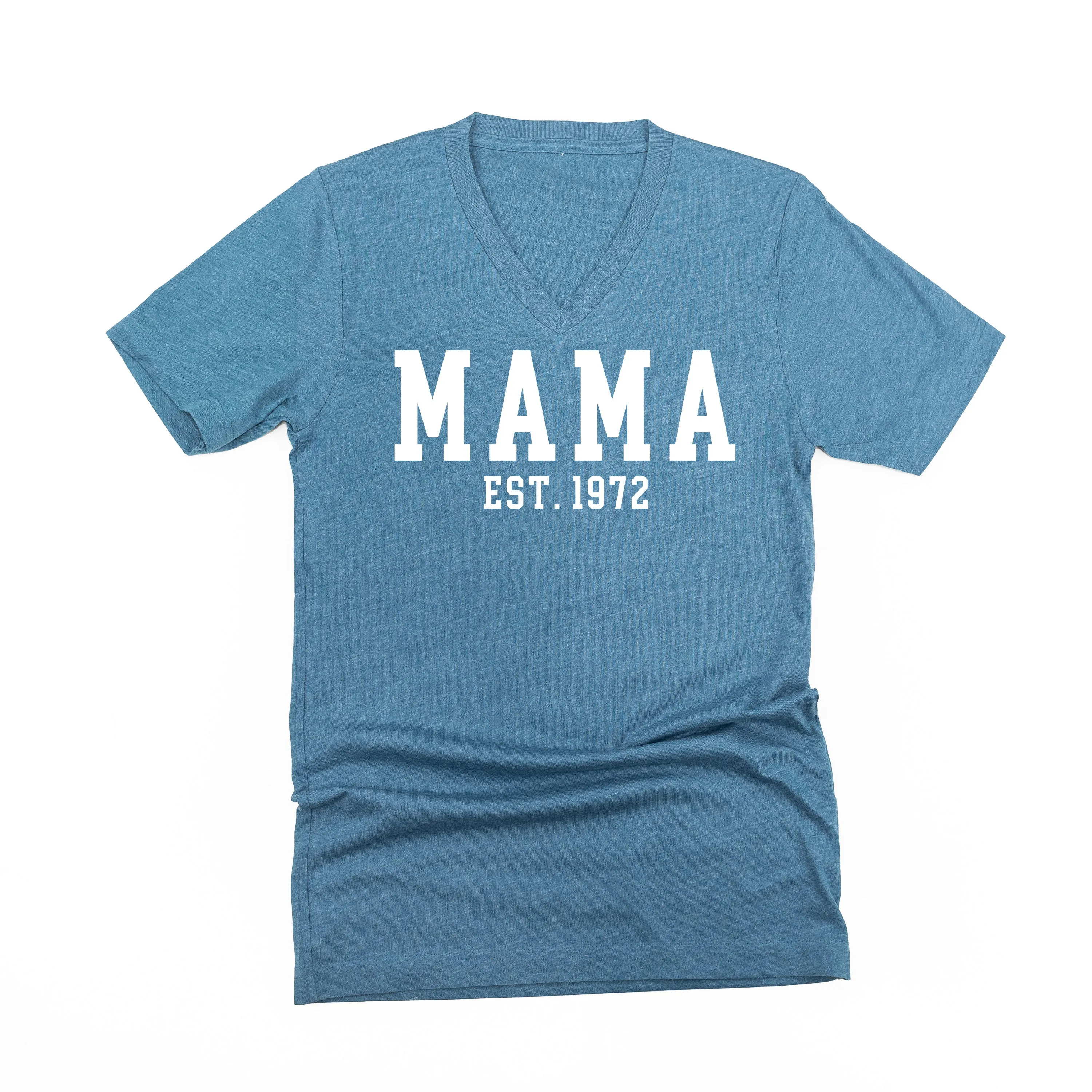 MAMA - EST. (Select Your Year) - Unisex Tee