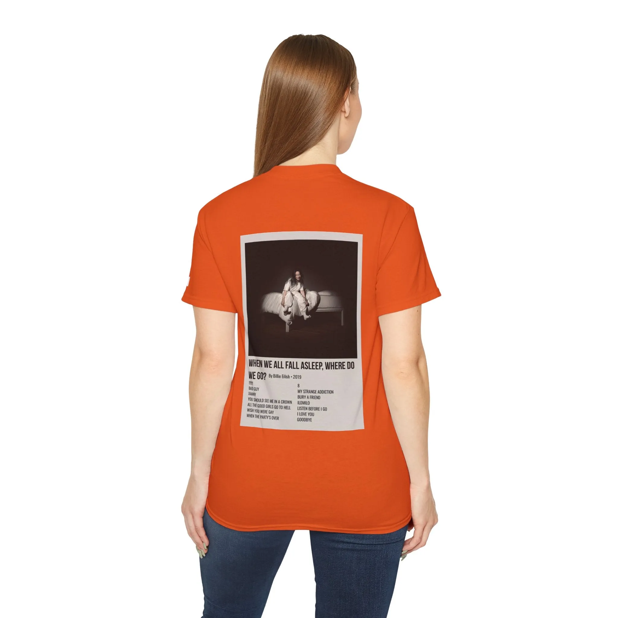 WHEN WE ALL FALL ASLEEP, WHERE DO WE GO? by Billie Eilish - 2019 Unisex Ultra Cotton Tee