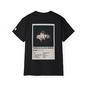 WHEN WE ALL FALL ASLEEP, WHERE DO WE GO? by Billie Eilish - 2019 Unisex Ultra Cotton Tee