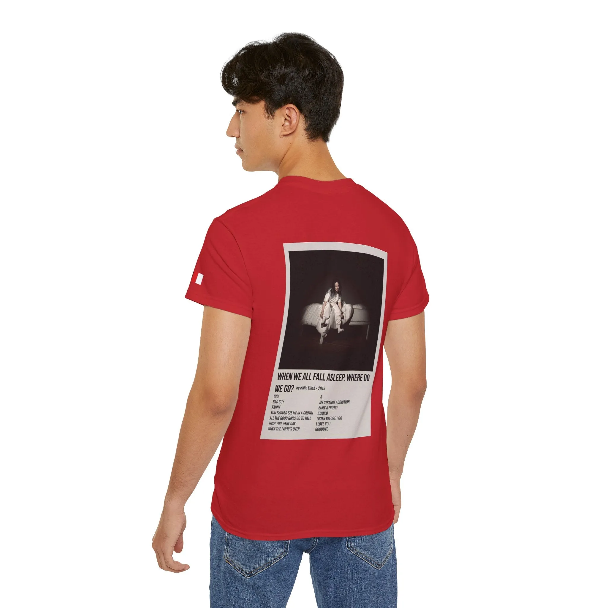 WHEN WE ALL FALL ASLEEP, WHERE DO WE GO? by Billie Eilish - 2019 Unisex Ultra Cotton Tee