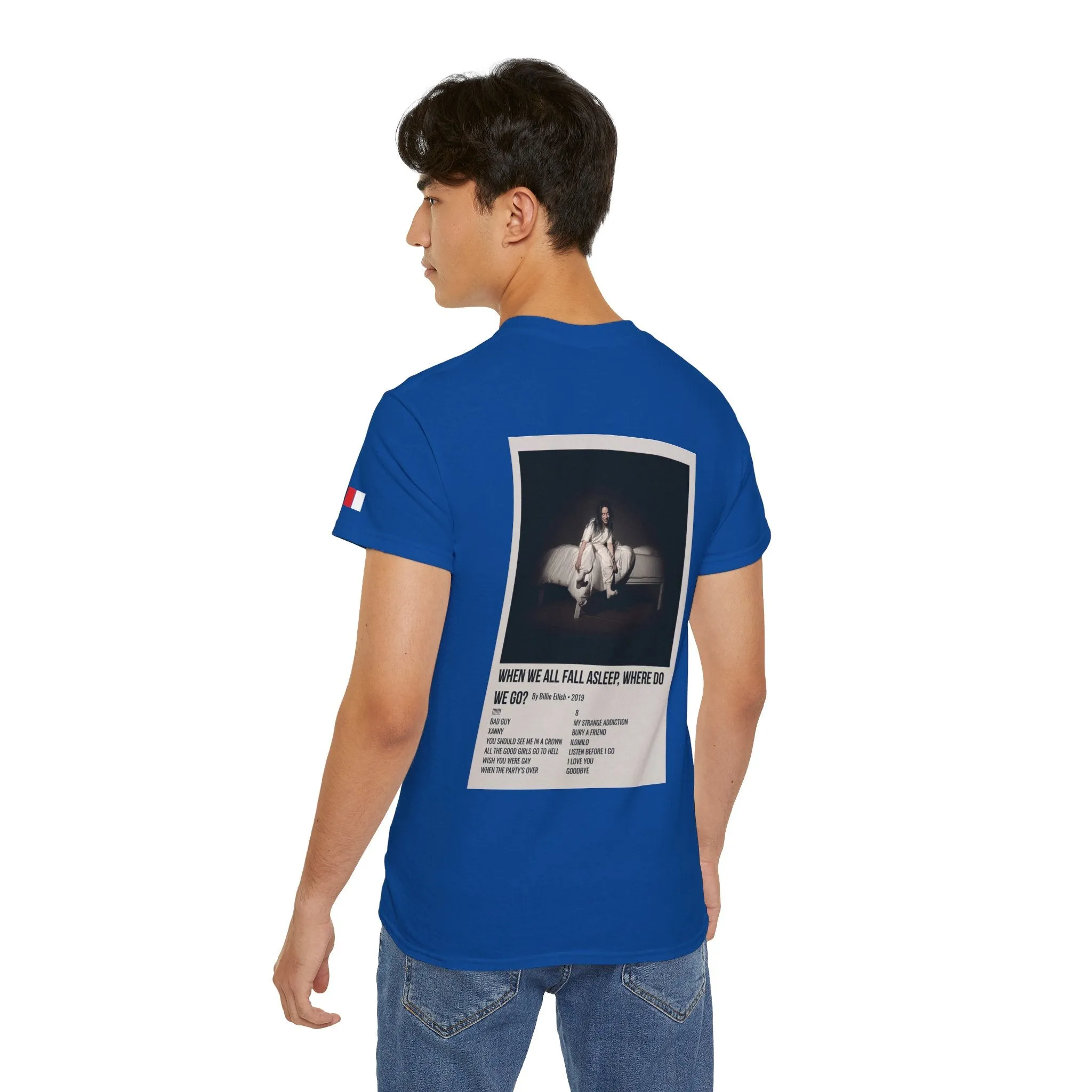 WHEN WE ALL FALL ASLEEP, WHERE DO WE GO? by Billie Eilish - 2019 Unisex Ultra Cotton Tee