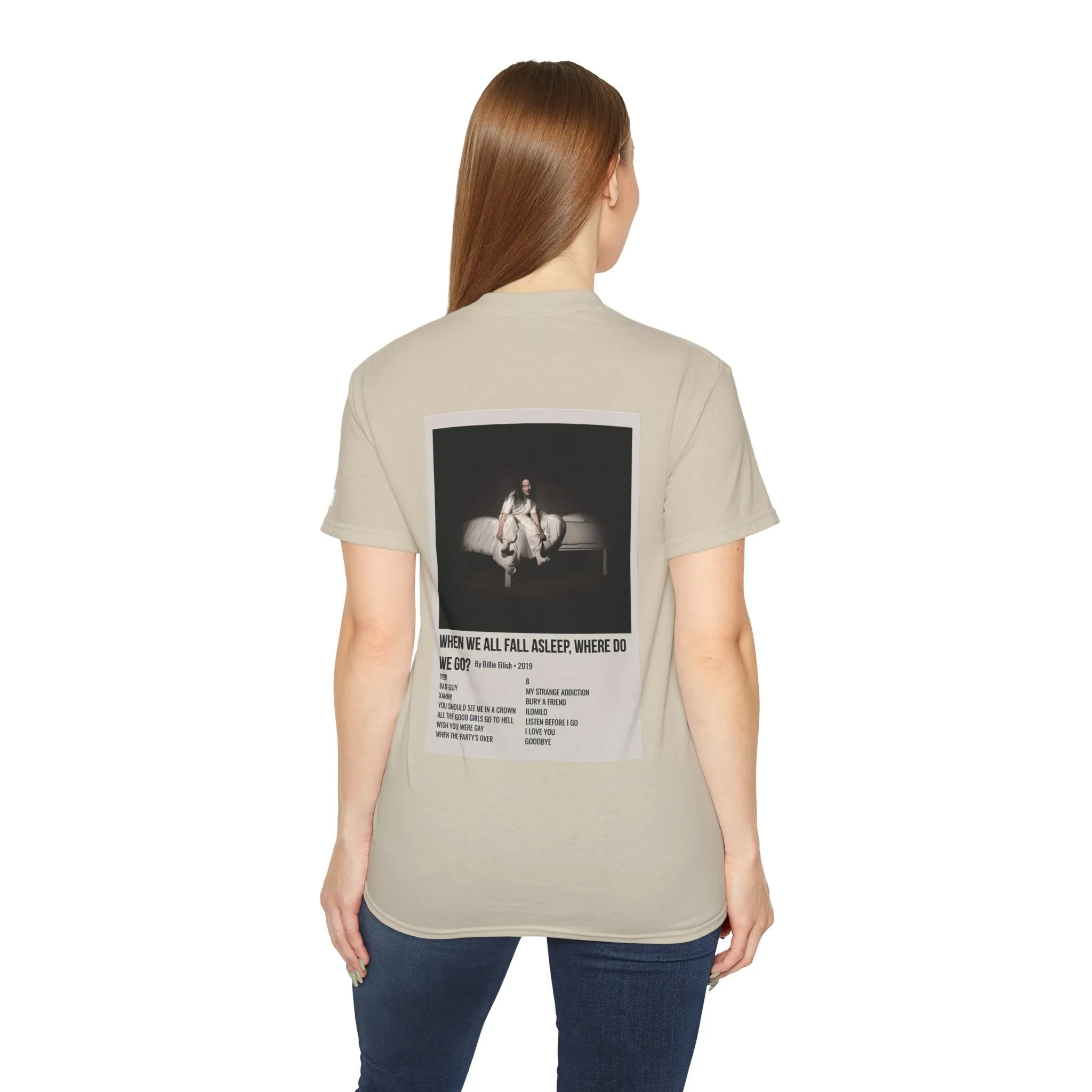 WHEN WE ALL FALL ASLEEP, WHERE DO WE GO? by Billie Eilish - 2019 Unisex Ultra Cotton Tee