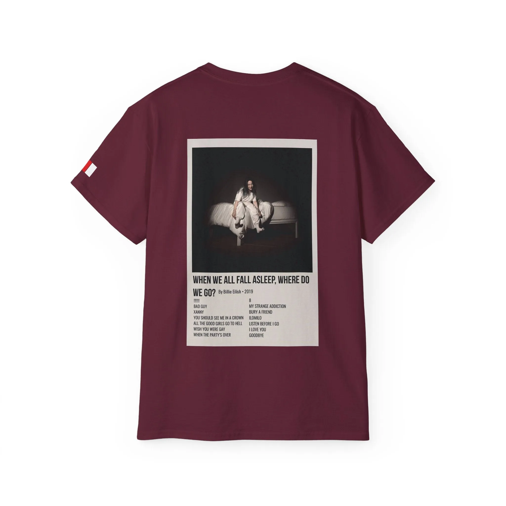 WHEN WE ALL FALL ASLEEP, WHERE DO WE GO? by Billie Eilish - 2019 Unisex Ultra Cotton Tee