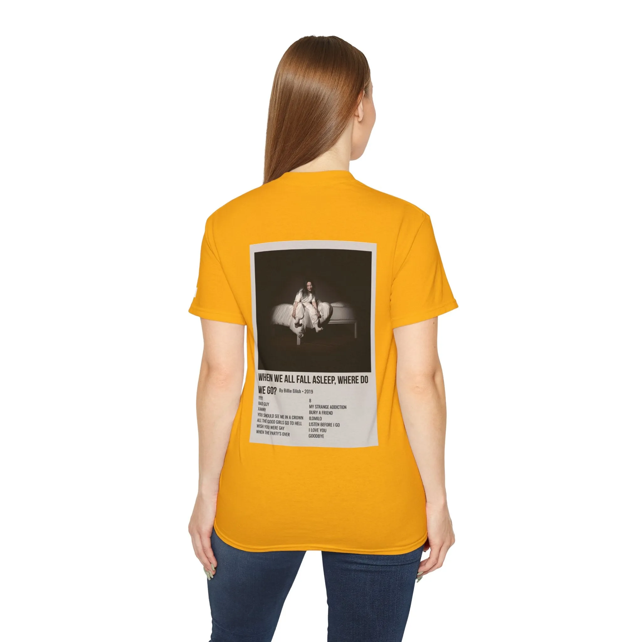WHEN WE ALL FALL ASLEEP, WHERE DO WE GO? by Billie Eilish - 2019 Unisex Ultra Cotton Tee