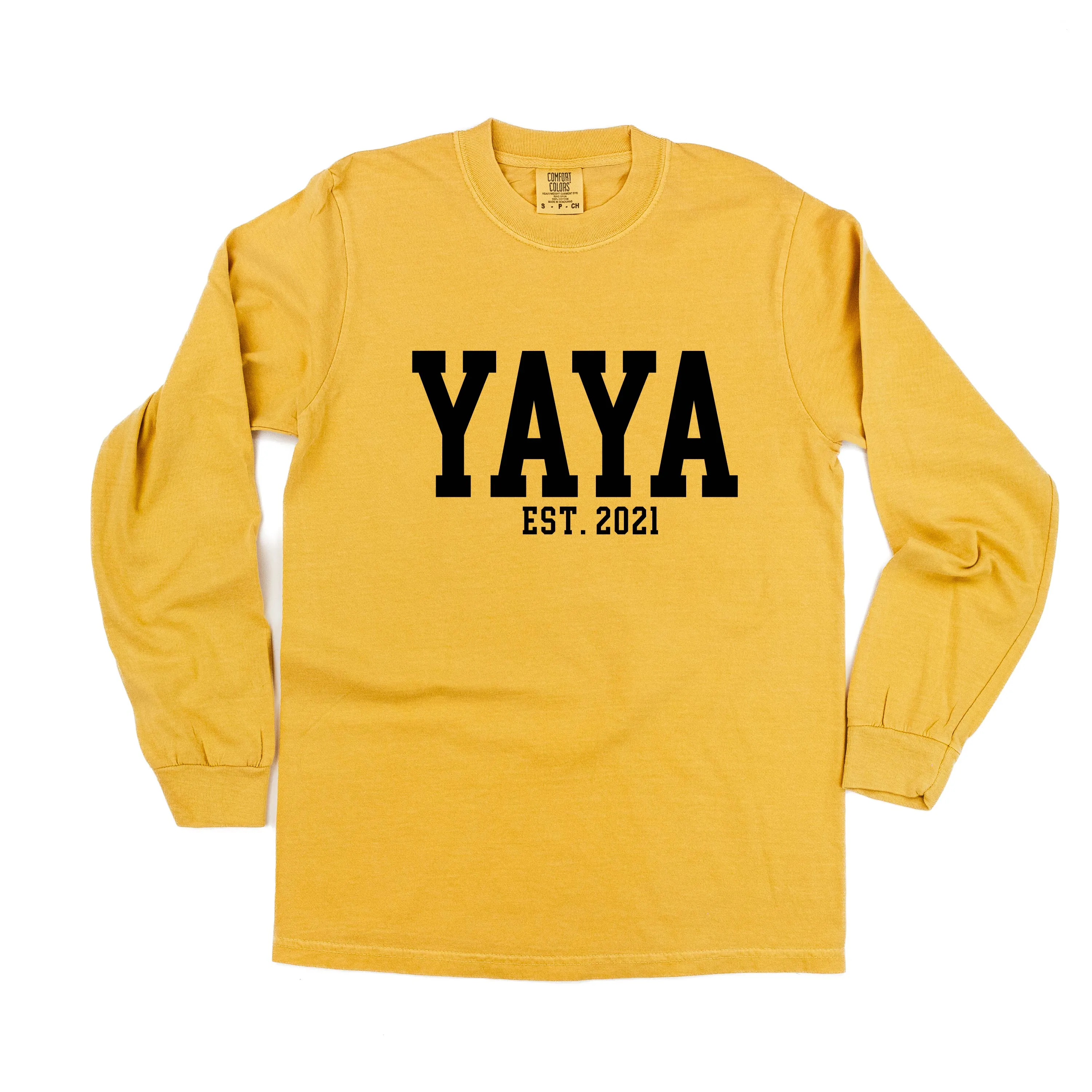 Yaya - EST. (Select Your Year) - LONG SLEEVE COMFORT COLORS TEE
